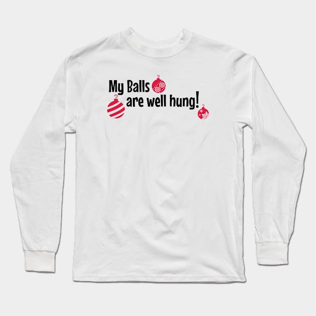 My b***s are well hung! Long Sleeve T-Shirt by nektarinchen